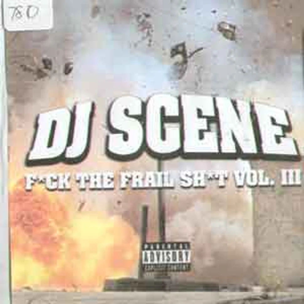 DJ Scene - Fuck the frail shit vol. 3