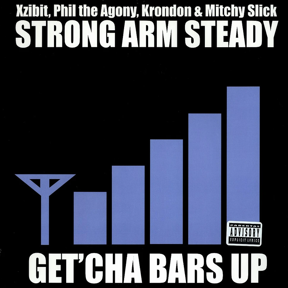 Strong Arm Steady - Get'cha bars up feat. Jelly Bell