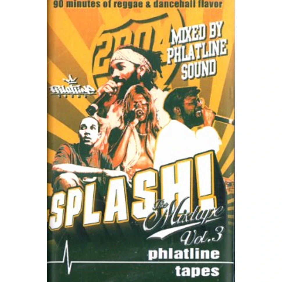 Splash The Mixtape - 2004 reggae mix vol. 3