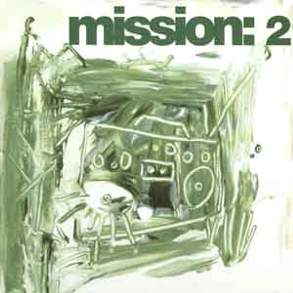 Mission: - Mission: 2