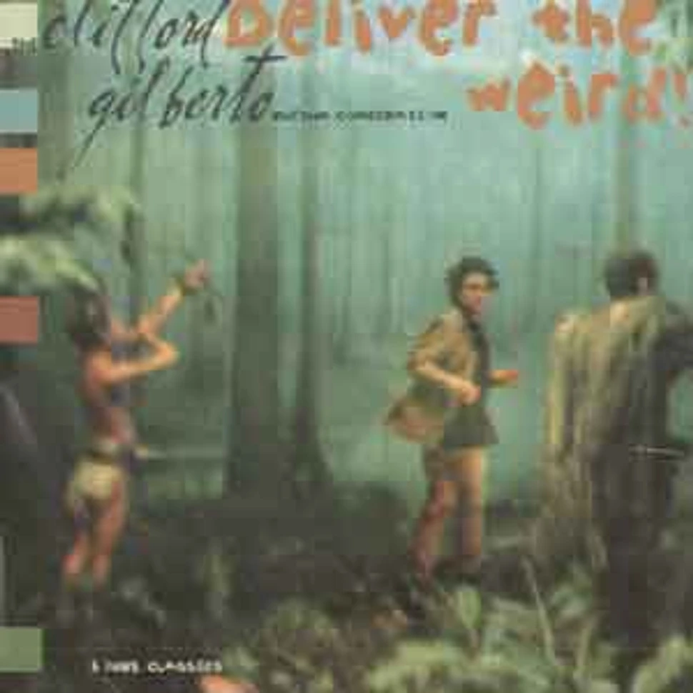 Clifford Gilberto Rhythm Combination - Deliver the weird EP