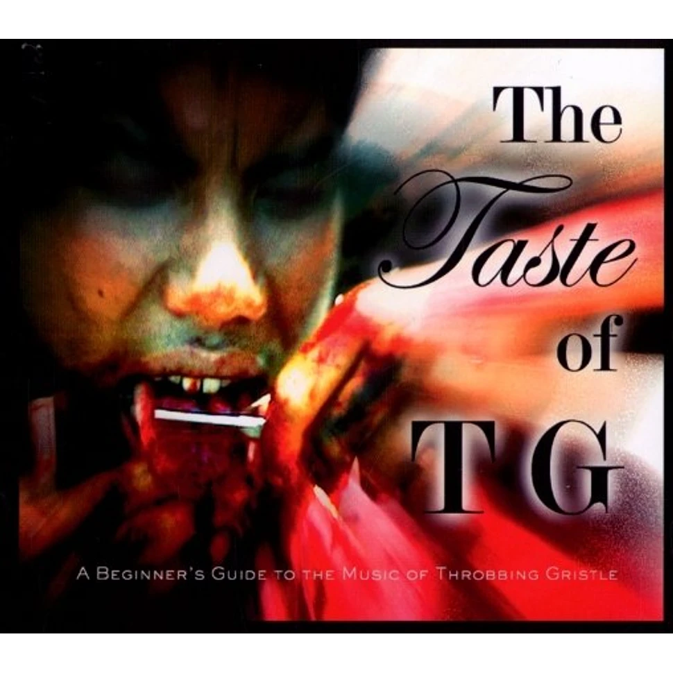 Throbbing Gristle - The taste of TG