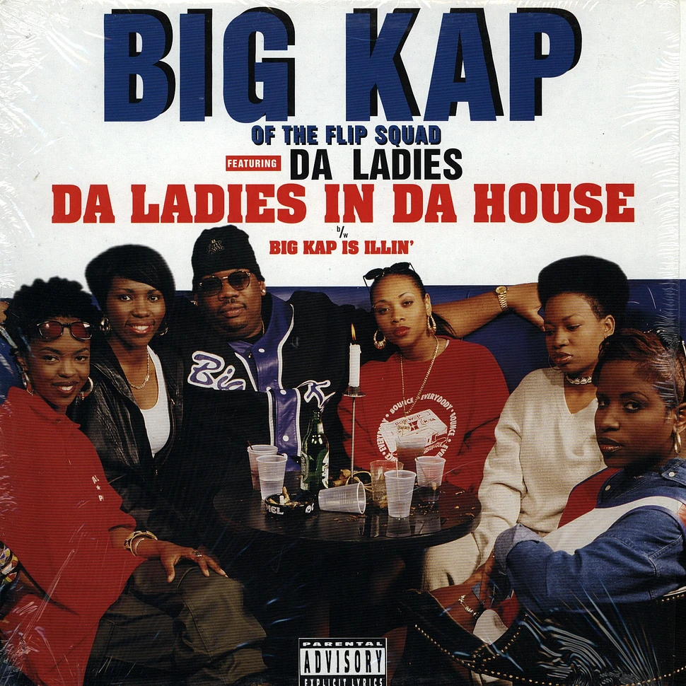 Big Kap Feat. Da Ladies - Da Ladies In The House