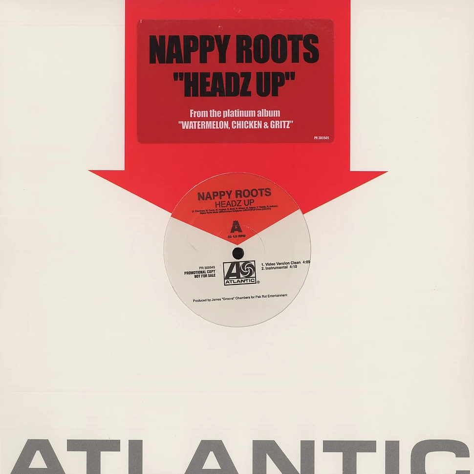 Nappy Roots - Headz up