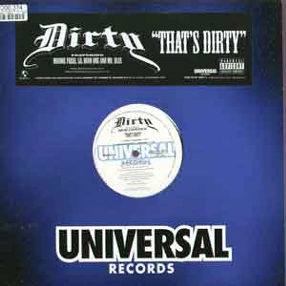 Dirty - That's dirty feat. Mannie Fresh