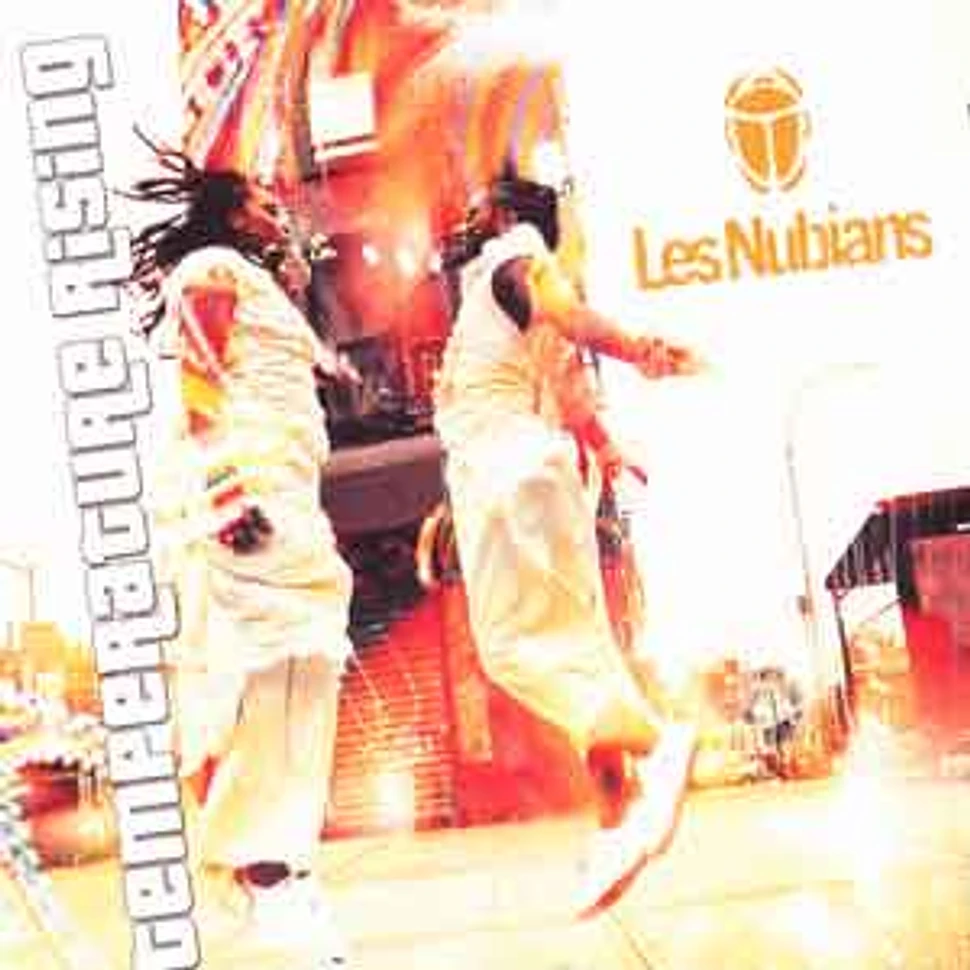 Les Nubians - Temperature rising