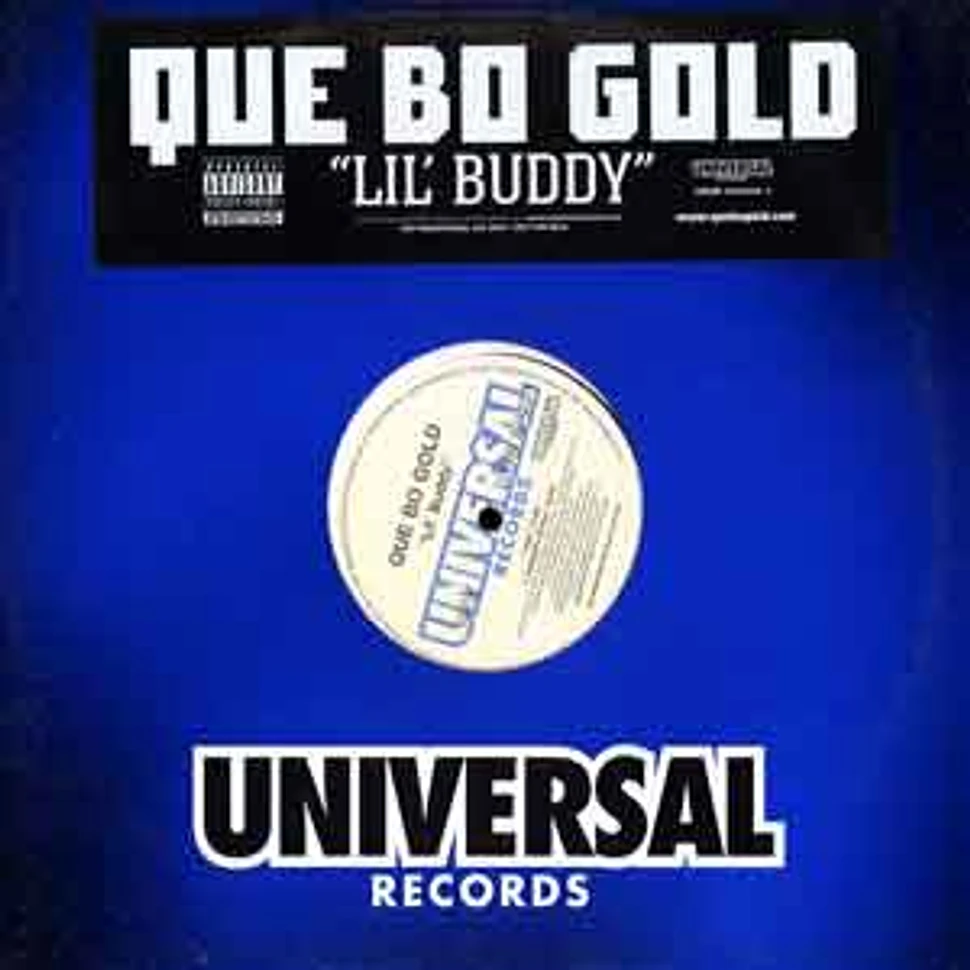 Que Bo Gold - Lil' buddy