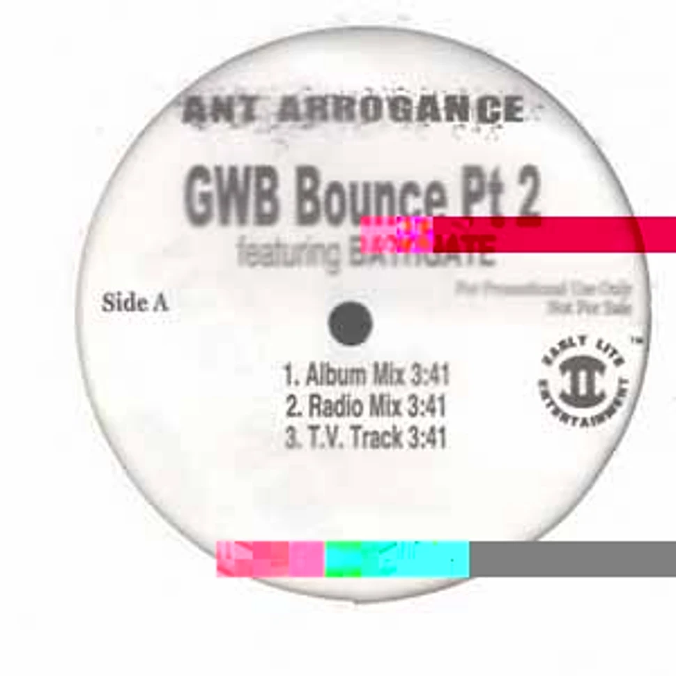 Ant Arrogance - GWB bounce pt.2 feat. Bathgate