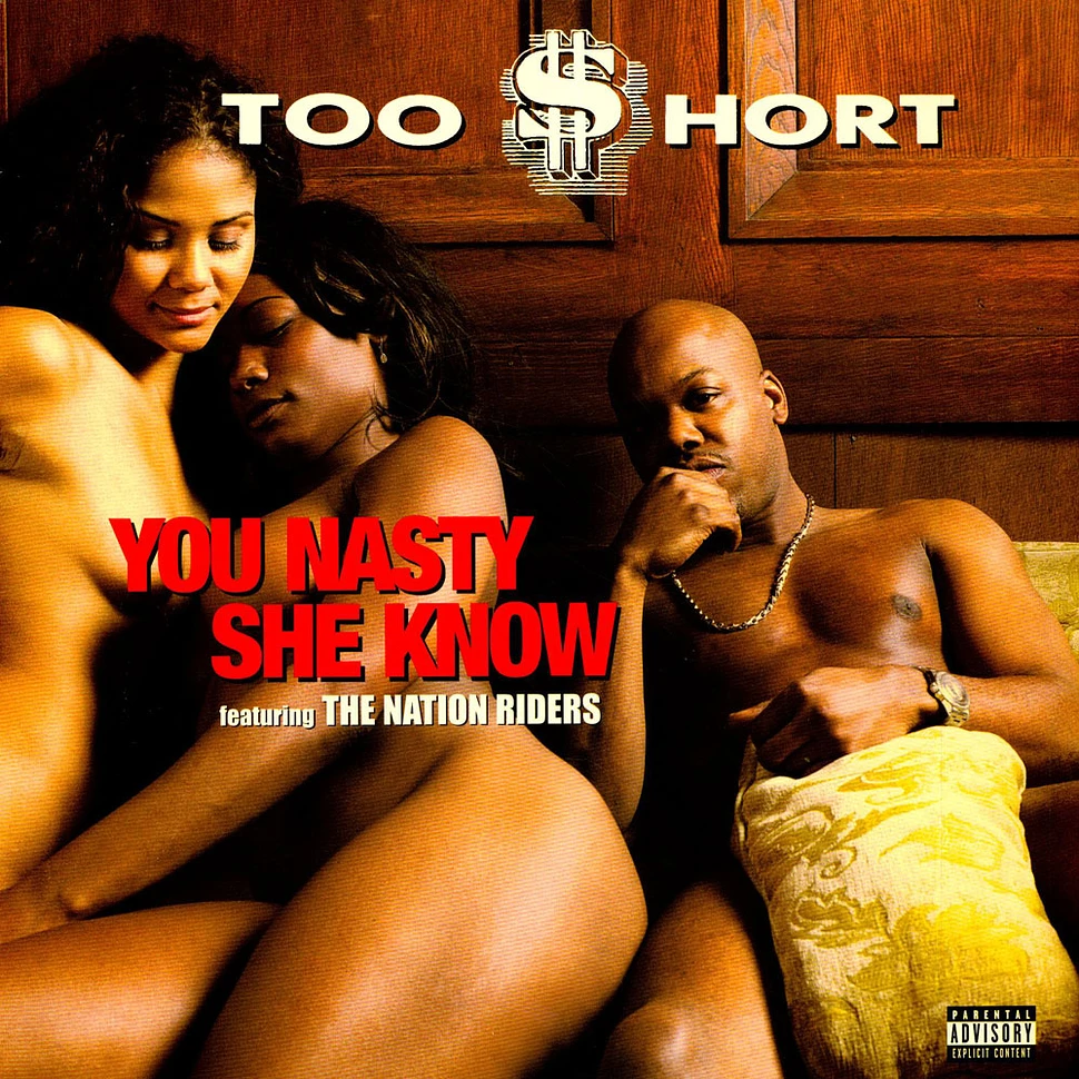Too Short - You Nasty / She Know