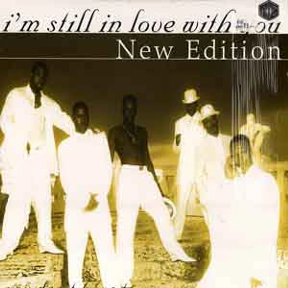 New Edition - I'm still in love with you