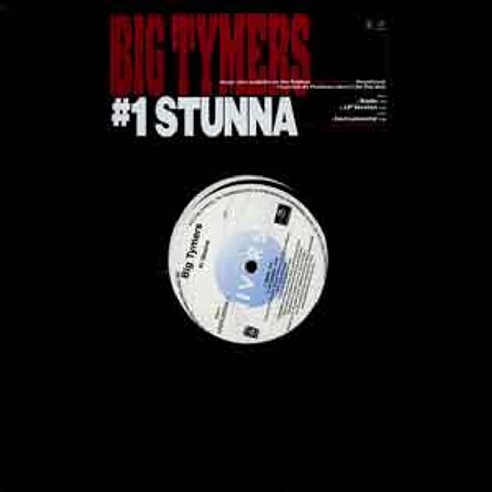 Big Tymers - #1 stunna