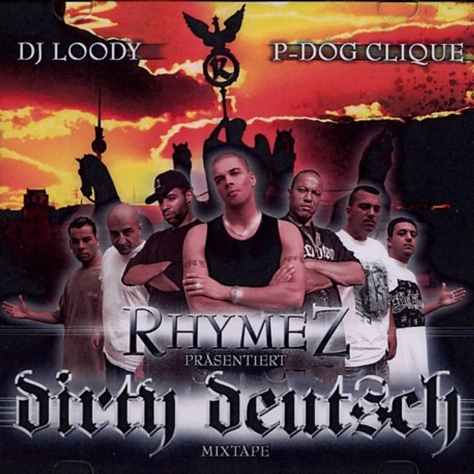 Rhymez präsentiert: - Dirty deutsch mixtape