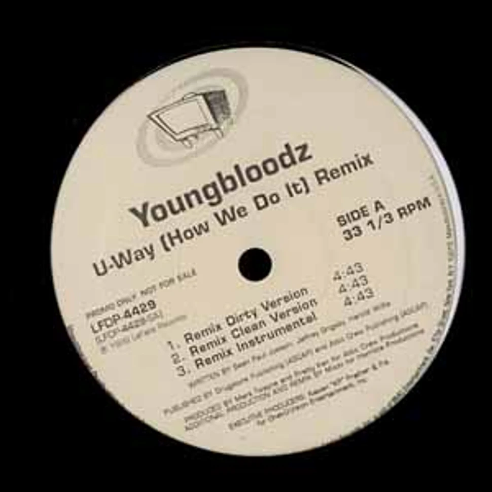 Youngbloodz - U-way (how we do it) remix