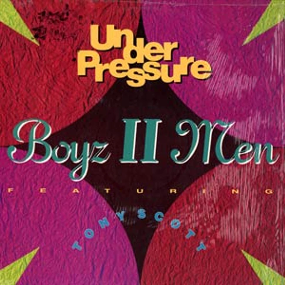 Boyz II Men - Under Pressure feat. Tony Scott