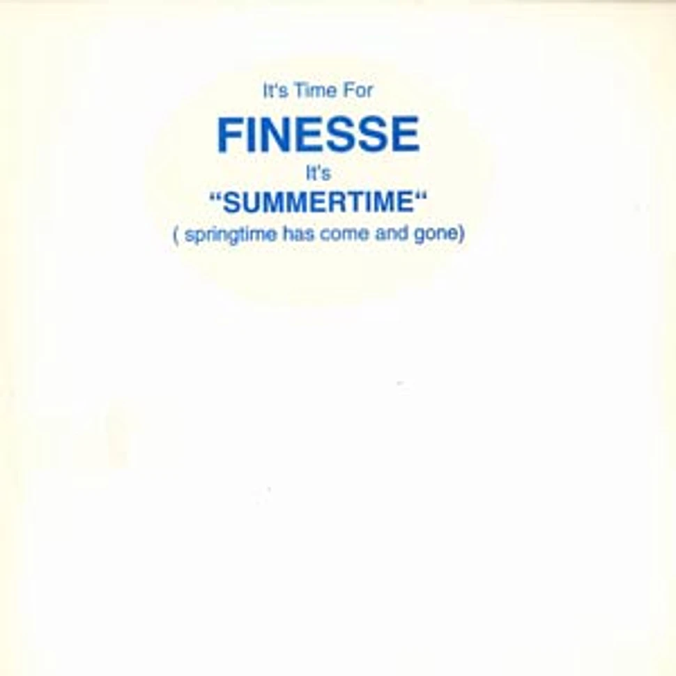 Finesse - Summertime (springtime has come and gone)