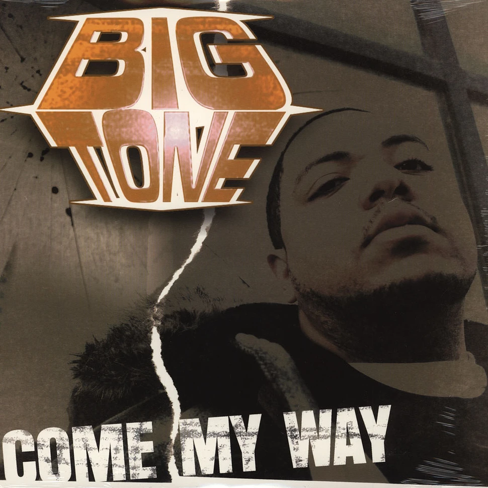 Big Tone - Come My Way