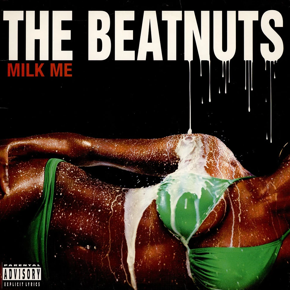 The Beatnuts - Milk Me