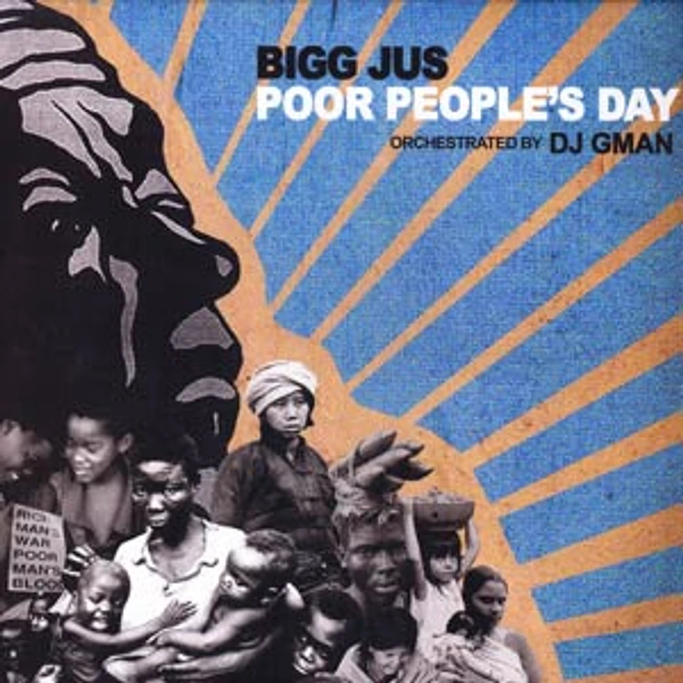 Bigg Jus - Poor peoples day