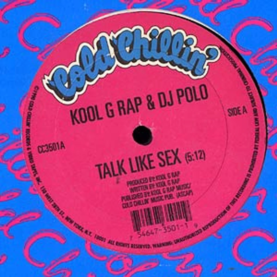 Kool G Rap & DJ Polo - Talk like sex