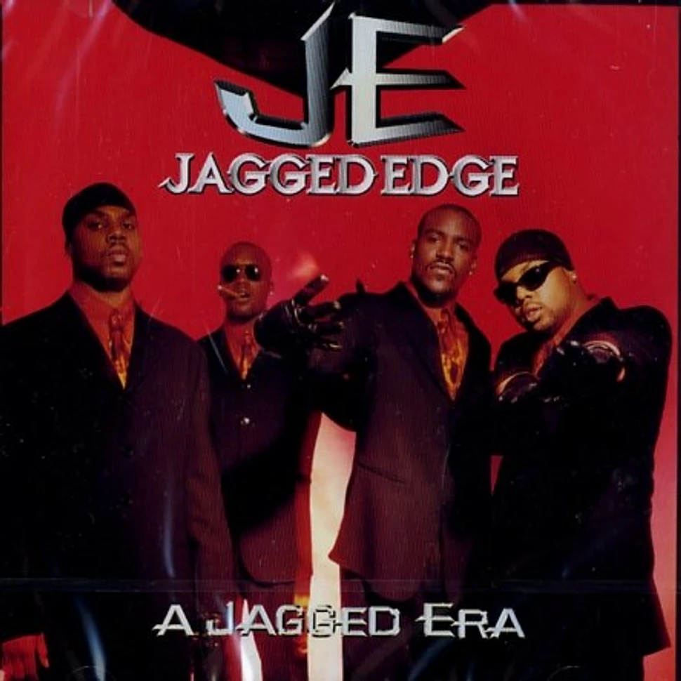 Jagged Edge - A jagged era