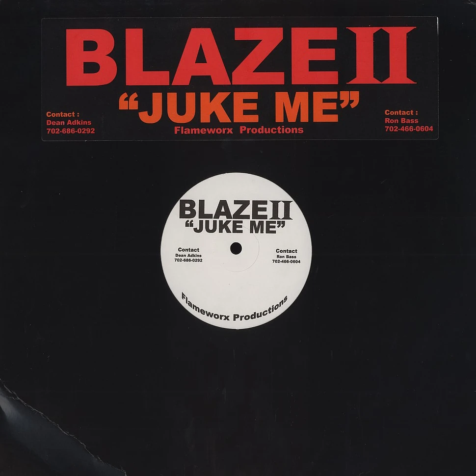 Blaze II - Juke me