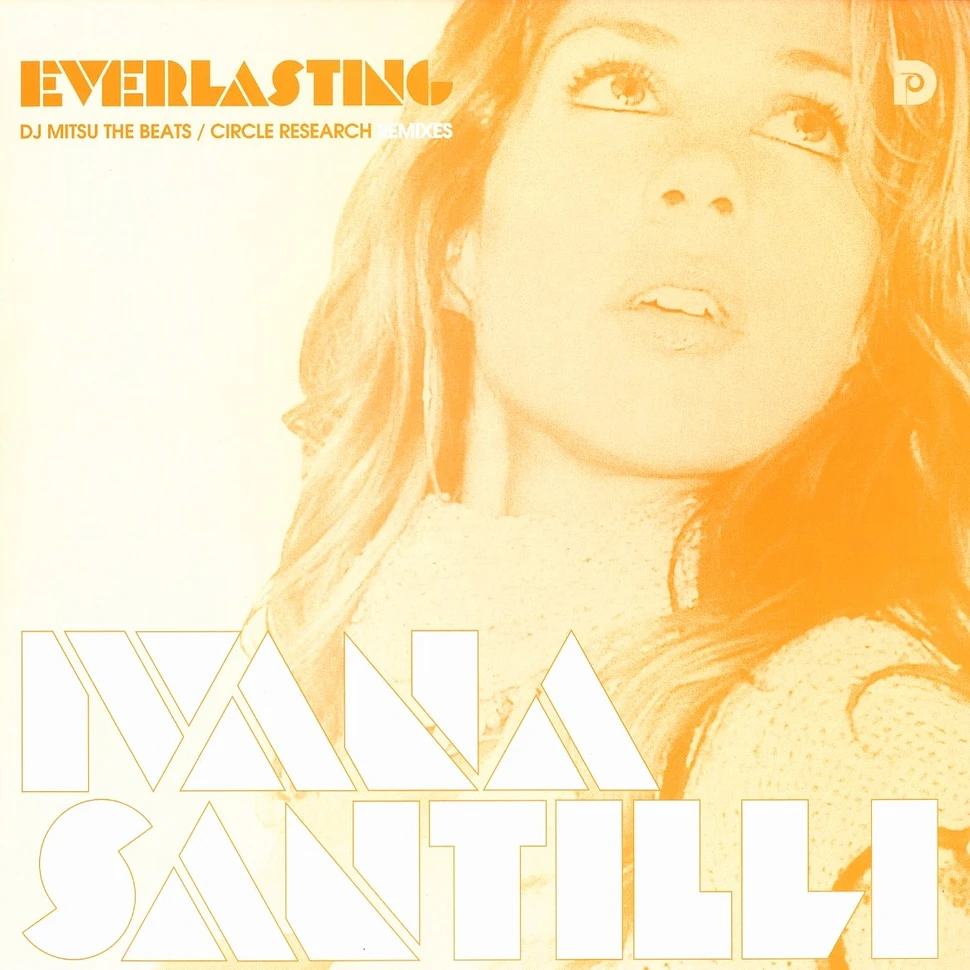 Ivana Santilli - Everlasting remixes