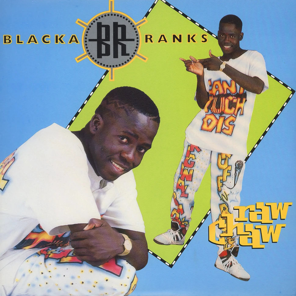 Blacka Ranks - Raw chaw