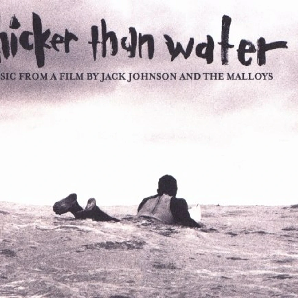 Jack Johnson And The Malloys - Thicker than water
