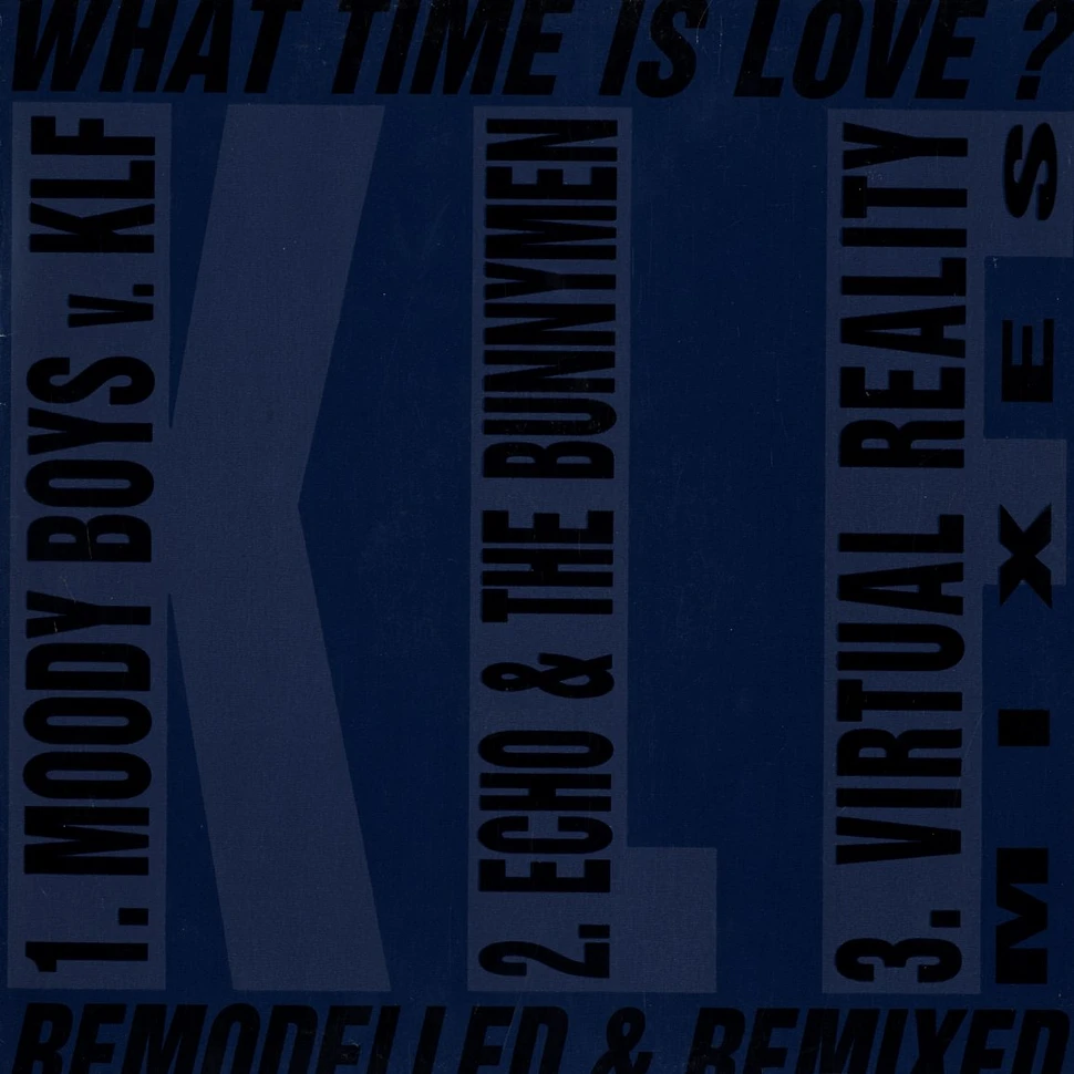 KLF - What time is love remodelled & remixed