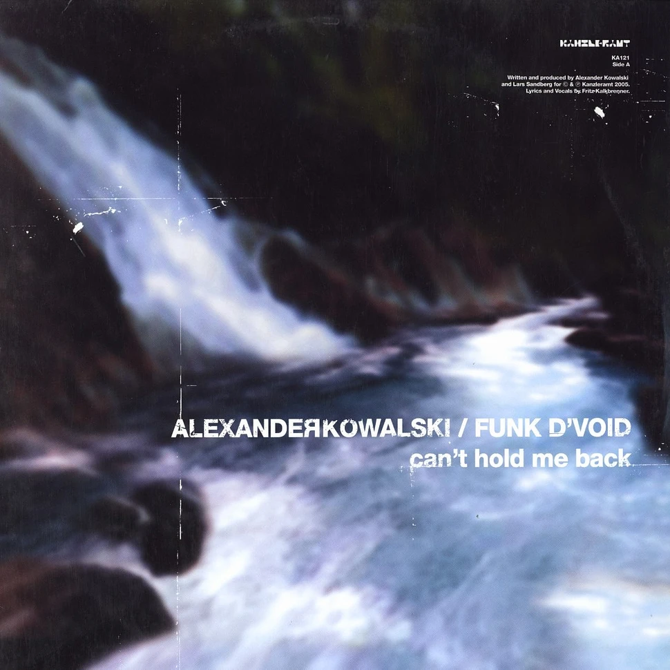 Alexander Kowalski & Funk D'Void - Can't hold me back