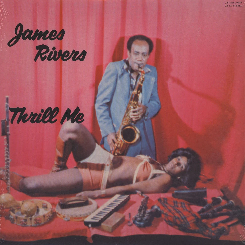 James Rivers - Thrill me