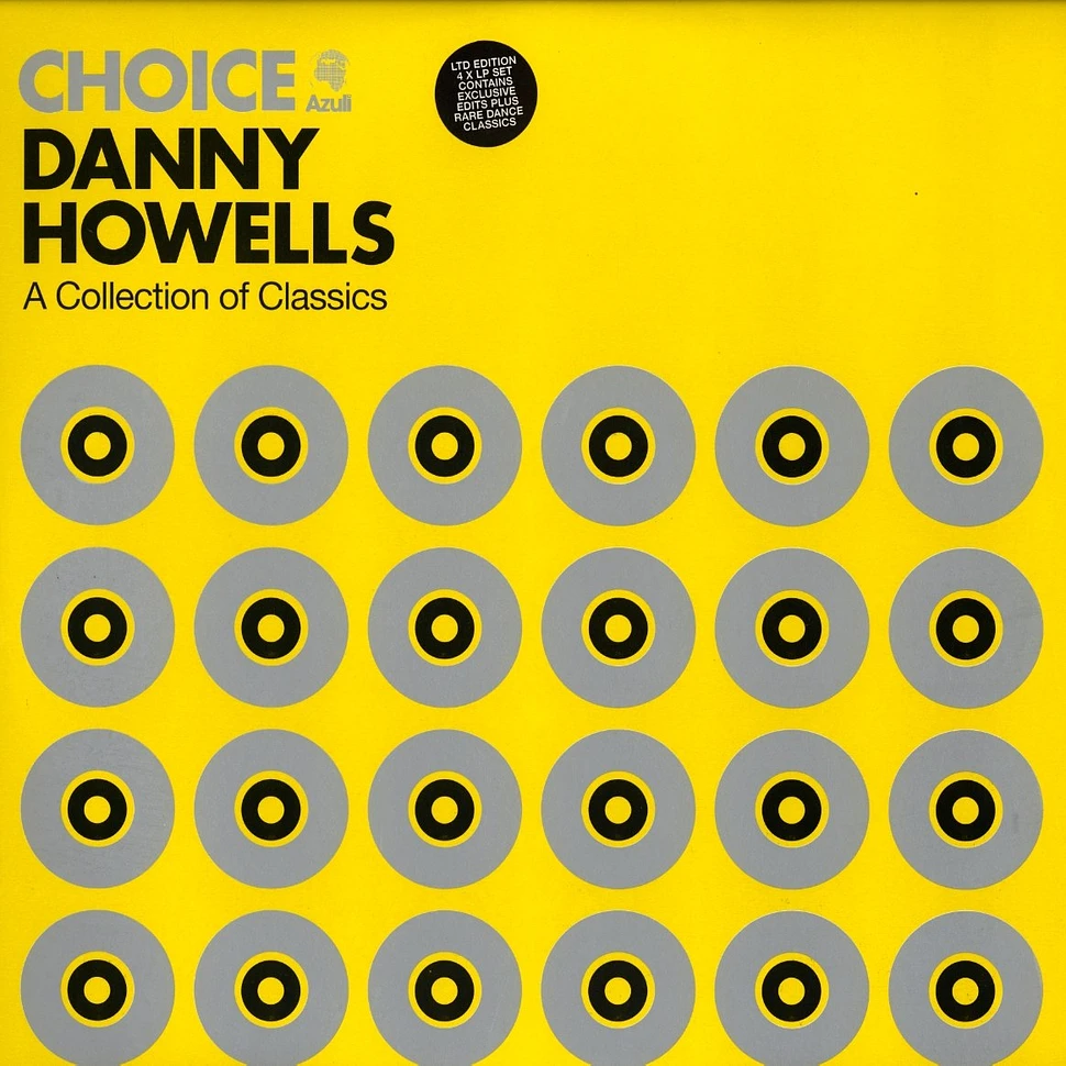 Danny Howells presents - Choice - a collection of classics
