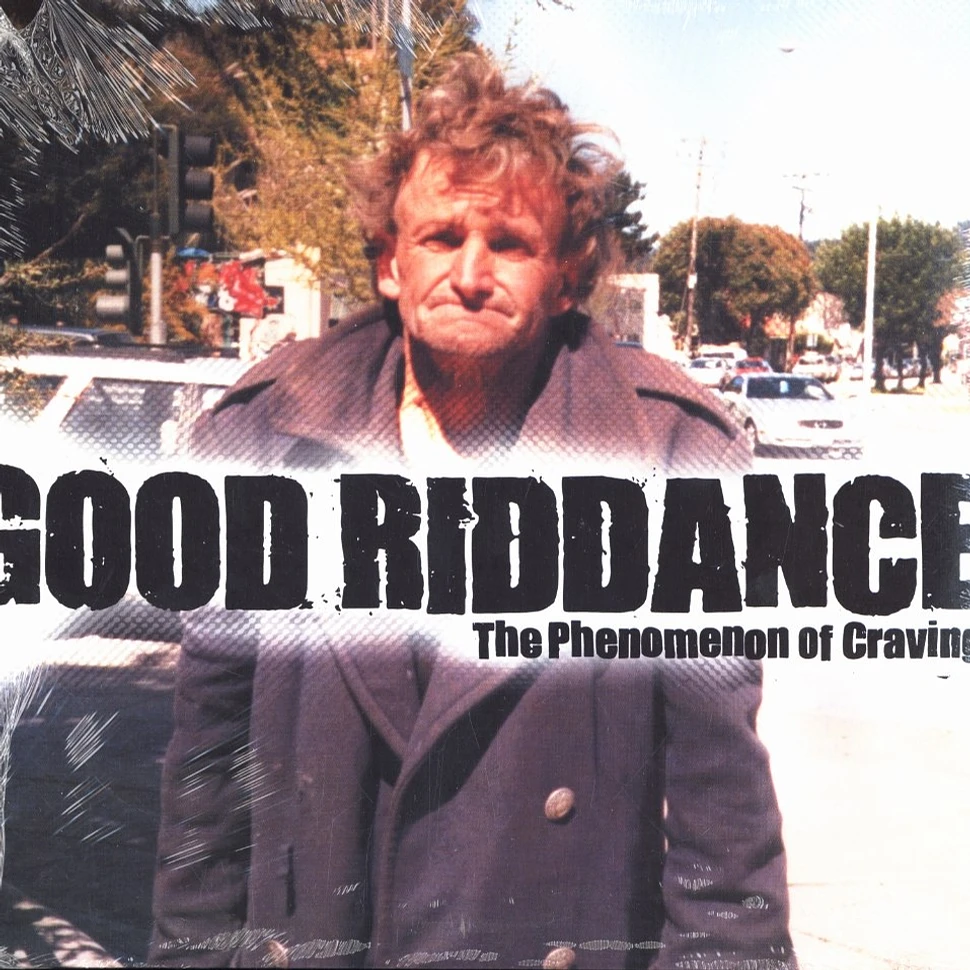 Good Riddance - The phenomenon of craving