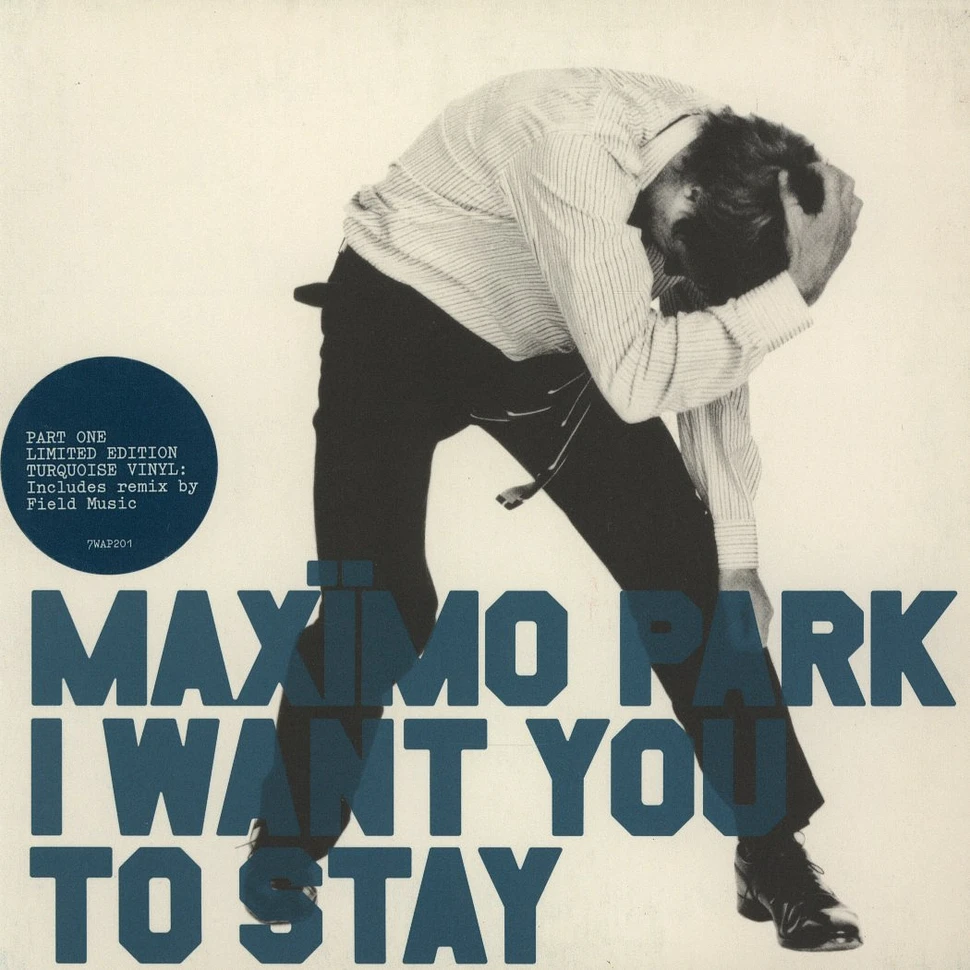 Maximo Park - I want to stay part 1