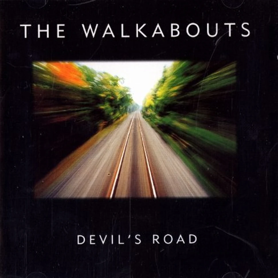 The Walkabouts - Devil's road