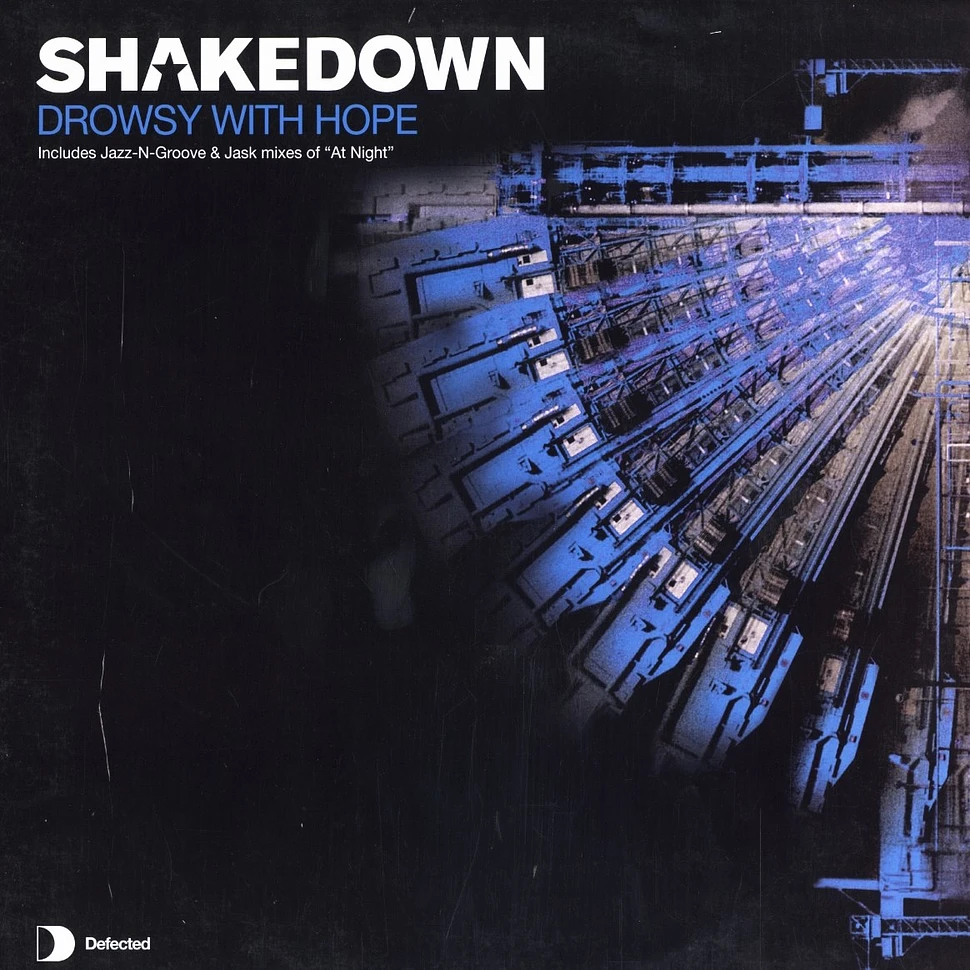 Shakedown - Drowsy with hope