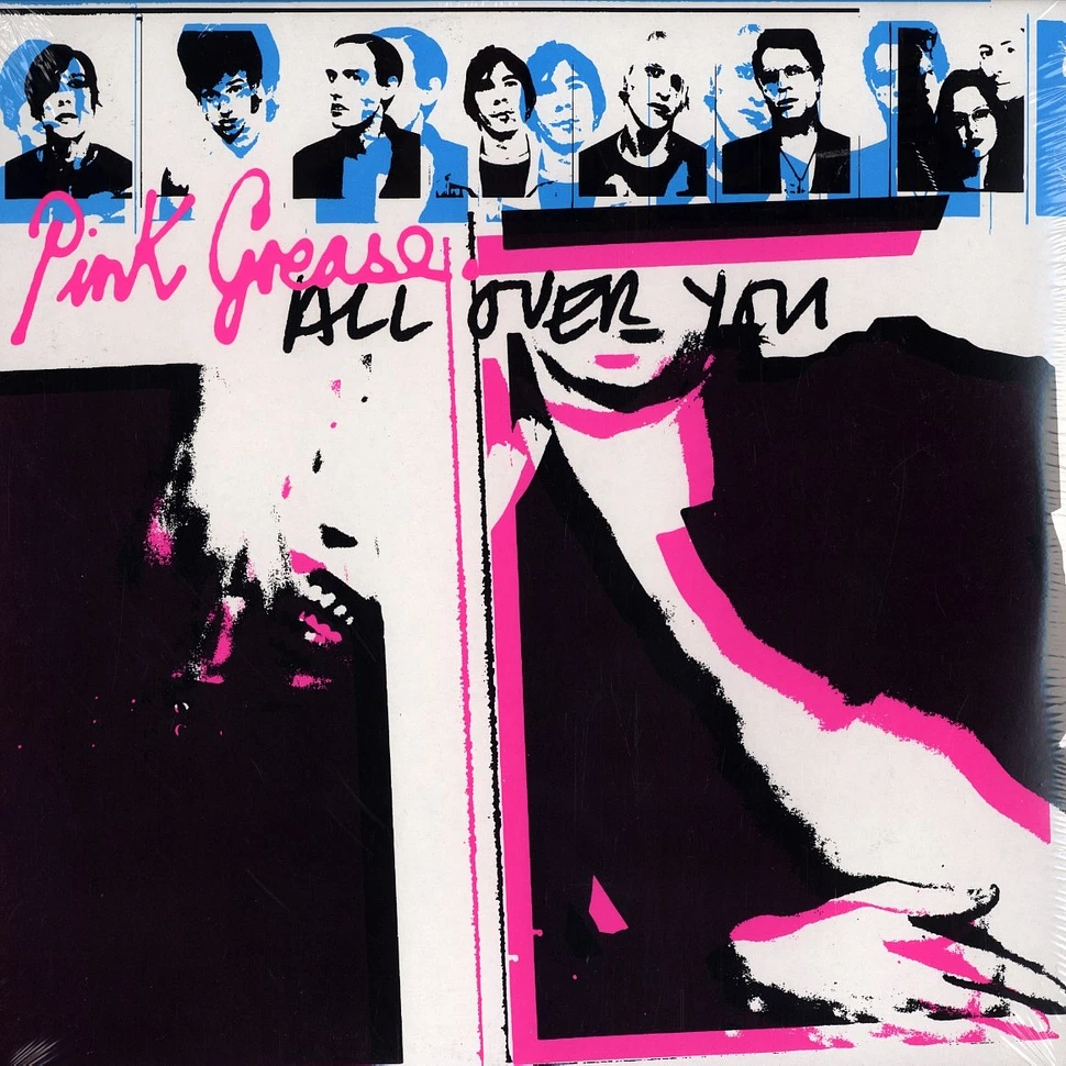 Pink Grease - All over you