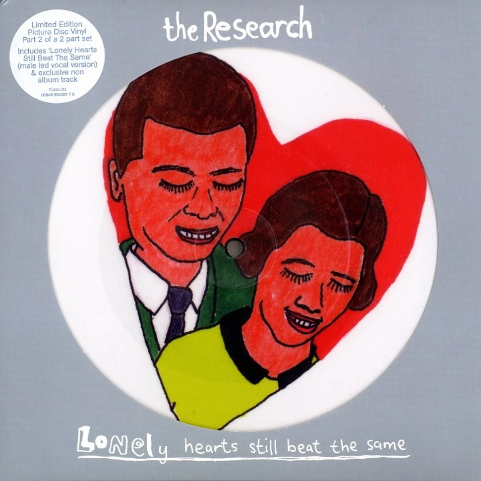 The Research - Lonely hearts still beat the same