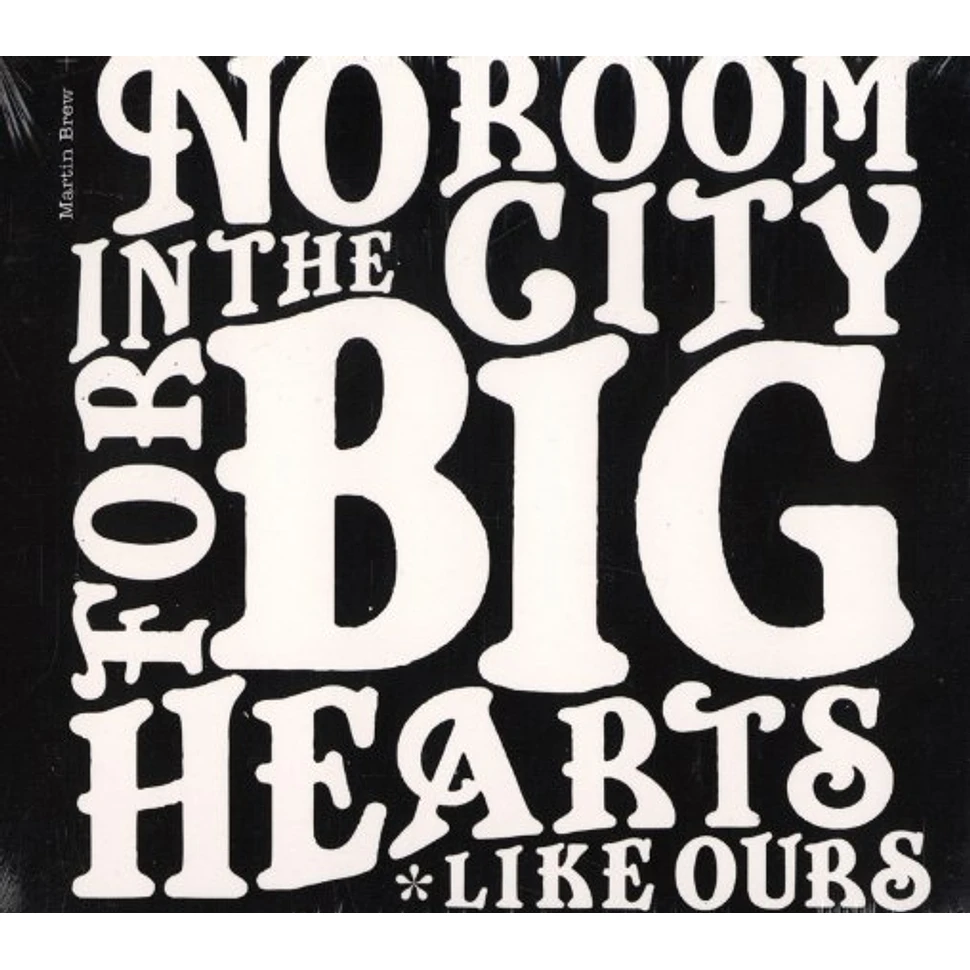 Martin Brew - No room in the city for big hearts like ours