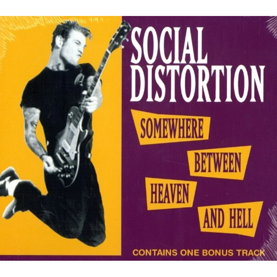 Social Distortion - Somewhere between heaven and hell