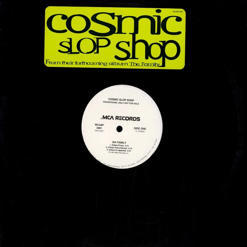 Cosmic Slop Shop - Da family