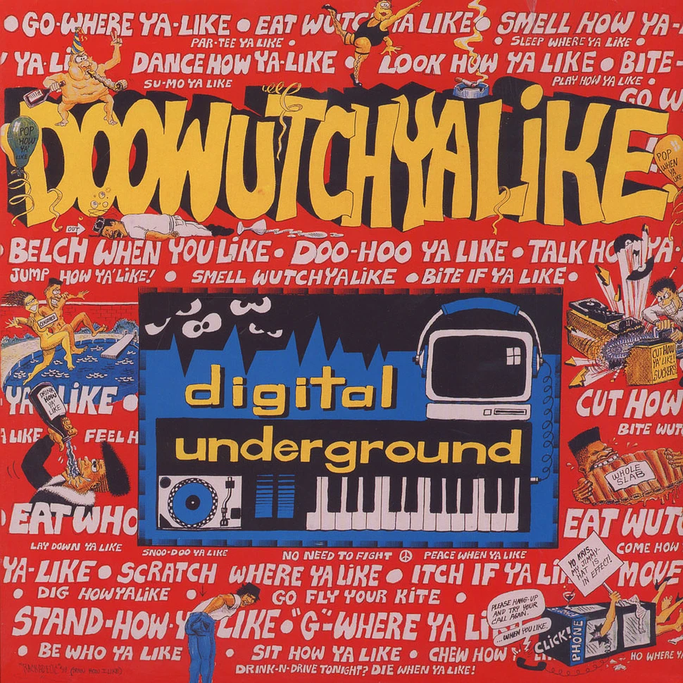 Digital Underground - Doowutchyalike