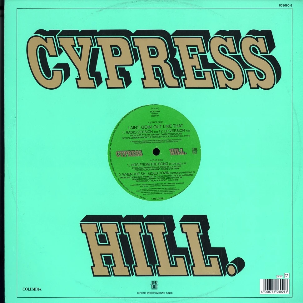 Cypress Hill - I ain't going out like that