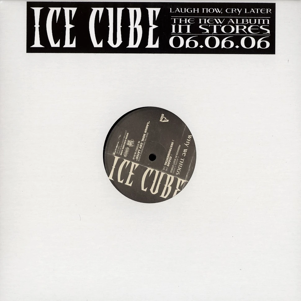 Ice Cube - Why we thugs