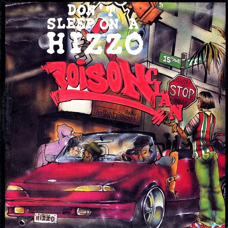 Poison Clan - Don't sleep on a hizzo