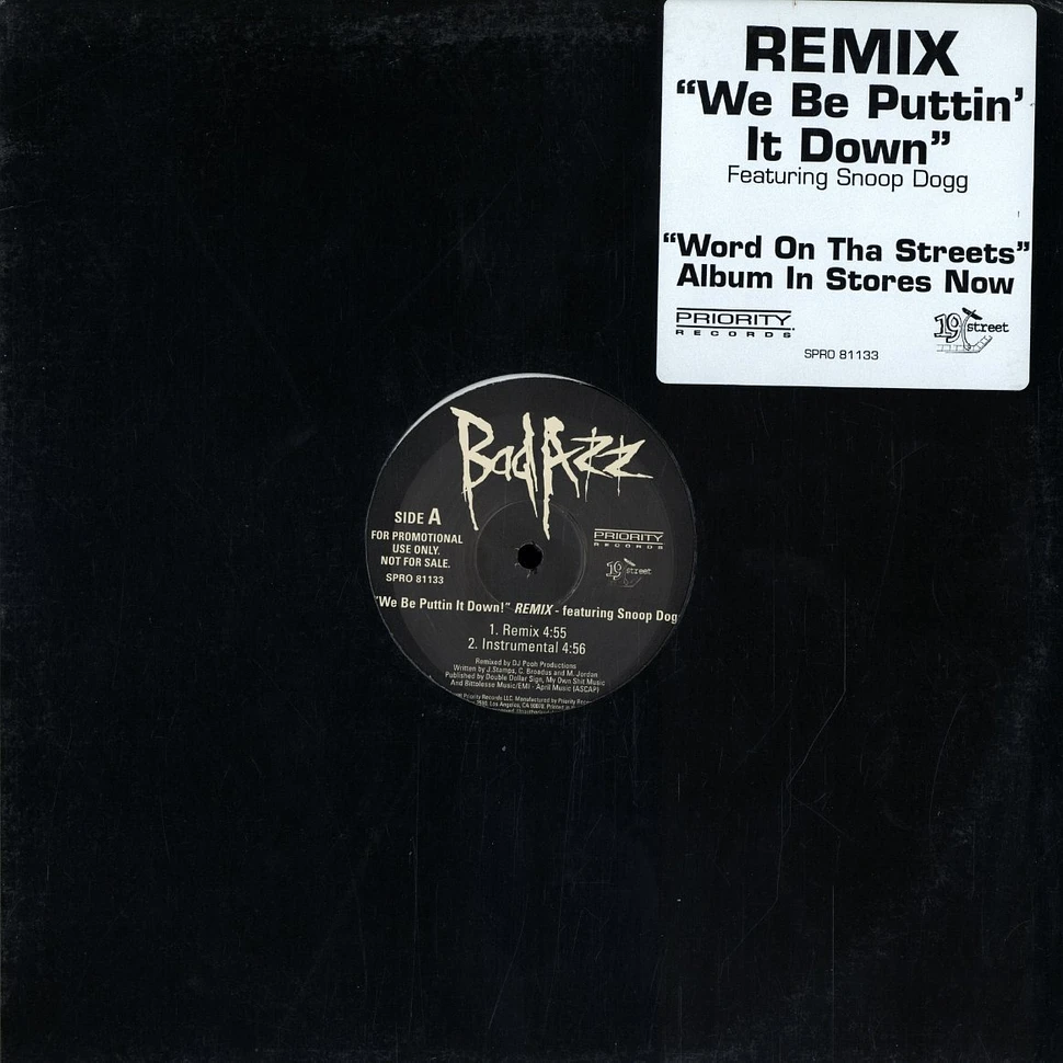 Bad Azz - We be puttin it down! remix feat. Snoop Dogg