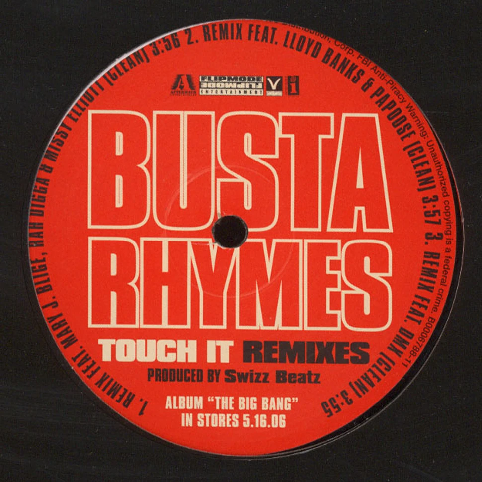 Busta Rhymes - Touch it remixes feat. Mary J.Blige, Rah Digga, Missy Elliott, Lloyd Banks, Papoose & DMX