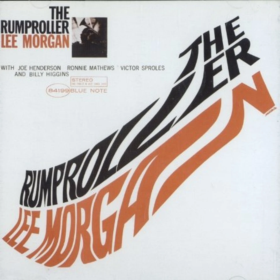 Lee Morgan - The rumproller