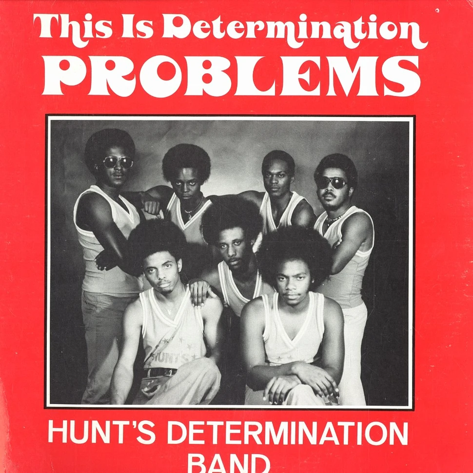 Hunt's Determination Band - This is determination problems
