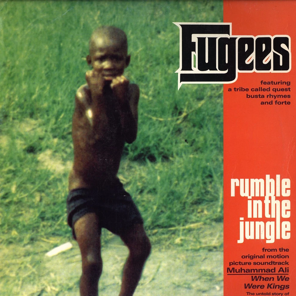 The Fugees - Rumble in the jungle